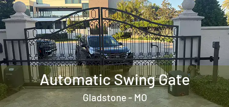 Automatic Swing Gate Gladstone - MO